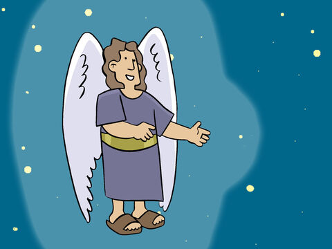 Soudain, un ange du Seigneur apparut devant eux. La gloire du Seigneur resplendit autour d’eux et ils furent très effrayés. L’ange leur dit: “Ne craignez pas, car je vous annonce une bonne nouvelle qui sera un sujet de joie pour tout le peuple. Aujourd’hui, dans la ville de David, votre Sauveur est né. C’est le Christ, le Seigneur. Et voici comment vous le reconnaîtrez: vous trouverez un bébé emmailloté de linges et couché dans une mangeoire.” – Numéro de diapositive 5