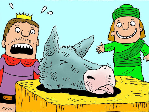 “Ô roi! dit un commerçant, puis-je vous vendre cette tête d’âne à manger?”<br/>“Combien?”, demanda le roi.<br/>“Quatre-vingts pièces d’argent”, répondit le commerçant. Joram n’en revenait pas d’une telle somme. – Numéro de diapositive 6